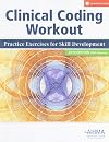 Clinical Coding Workout, With Answers 2010: Practice Exercises for Skill Development