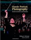 Classic Portrait Photography: Techniques and Images from a Master Photographer (Masters Series (Buffalo, N.Y.))