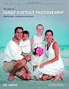 The Best of Family Portrait Photography: Professional Techniques and Images