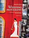 Step-by-Step Wedding Photography: Techniques for Professional Photographers