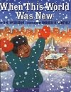 When This World Was New