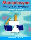 Manipilasyon: Fraksyon ak Jeyometri Pou elèv 6e, 7e ak 8e àne (Creole Edition)