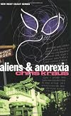 Aliens & Anorexia