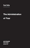 The Administration of Fear