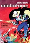 Fantomas Versus the Multinational Vampires: An Attainable Utopia