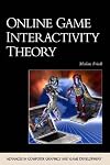 Online Game Interactivity Theory