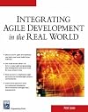 Integrating Agile Development in the Real World (Programming Series) (Programming Series)