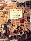 Alphabets to Order: The Literature of Nineteenth-Century Typefounders' Specimens