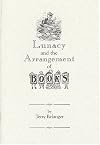 Lunacy and the Arrangement of Books