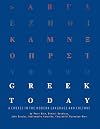 Greek Today: A Course in the Modern Language and Culture