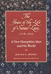 The Years of the Life of Samuel Lane, 1718-1806 : A New Hampshire Man and His World