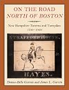 On the Road North of Boston: New Hampshire Taverns and Turnpikes, 1700-1900