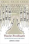 Toxic Feedback: Helping Writers Survive and Thrive