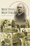 Irish Titan, Irish Toilers: Joseph Banigan and Nineteenth-Century New England Labor