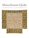 Massachusetts Quilts: Our Common Wealth