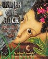 Under One Rock: Bugs, Slugs, and Other Ughs