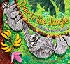 Over in the Jungle: A Rainforest Rhyme