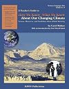 How We Know What We Know about Our Changing Climate: Lessons, Resources, and Guidelines about Global Warming