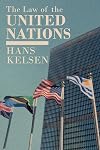 The Law of the United Nations: A Critical Analysis of Its Fundamental Problems