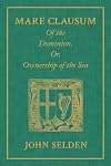 Of the Dominion, Or, Ownership of the Sea