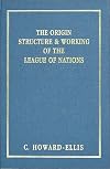 The Origin Structure & Working of the League of Nations