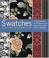Swatches: A Sourcebook of Patterns with More Than 600 Fabric Designs