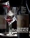 The Heart of Bordeaux: The Greatest Wines from Graves Chateaux