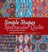 Kaffe Fassett's Simple Shapes Spectacular Quilts: 23 Original Quilt Designs