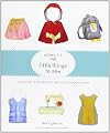 Oliver S Little Things to Sew: 20 Classic Accessories and Toys for Children