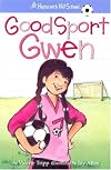 Good Sport Gwen (Hopscotch Hill School)