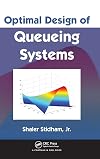 Optimal design of queueing systems