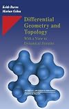 Differential Geometry and Topology: With a View to Dynamical Systems (Studies in Advanced Mathematics)