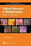 Pattern Discovery in Bioinformatics: Theory & Algorithms