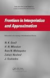 Frontiers in Interpolation and Approximation: Dedicated to the Memory of Ambikeshwar Sharma