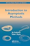 Introduction to Asymptotic Methods (Modern Mechanics and Mathematics)