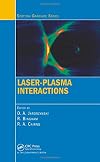 Laser-Plasma Interactions (Scottish Graduate Series)