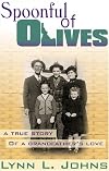 Spoonful of Olives: A True Story of a Grandfather's Love