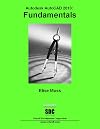 Autodesk AutoCAD 2010 Fundamentals
