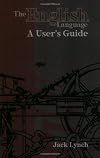 The English Language: A User's Guide