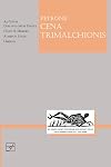 Petronius Cena Trimalchionis (Lingua Latina) (Latin Edition)