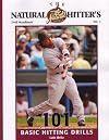 The Natural Hitter's Drill Handbook: 101 Basic Hitting Drills