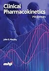Clinical Pharmacokinetics, 7th Edition [Didactic & Workbook ]