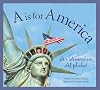 A is for America: An American Alphabet