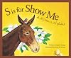 S is for Show Me: A Missouri Alphabet