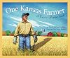 One Kansas Farmer: A Kansas Number Book (America by the Numbers)