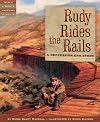 Rudy Rides the Rails