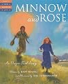 Minnow and Rose: An Oregon Trail Story