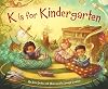 K is for Kindergarten (Sleeping Bear Alphabet Books)