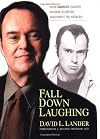 Fall Down Laughing: How Squiggy Caught Multiple Sclerosis and Didn't Tell Nobody