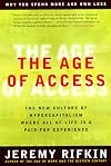 The Age of Access: The New Culture of Hypercapitalism, Where all of Life is a Paid-For Experience